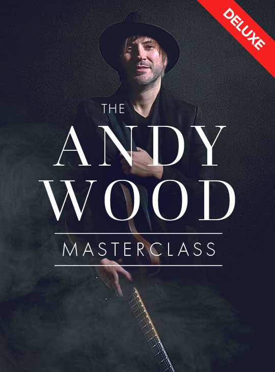 Package - The Andy Wood Masterclass Deluxe thumbnail